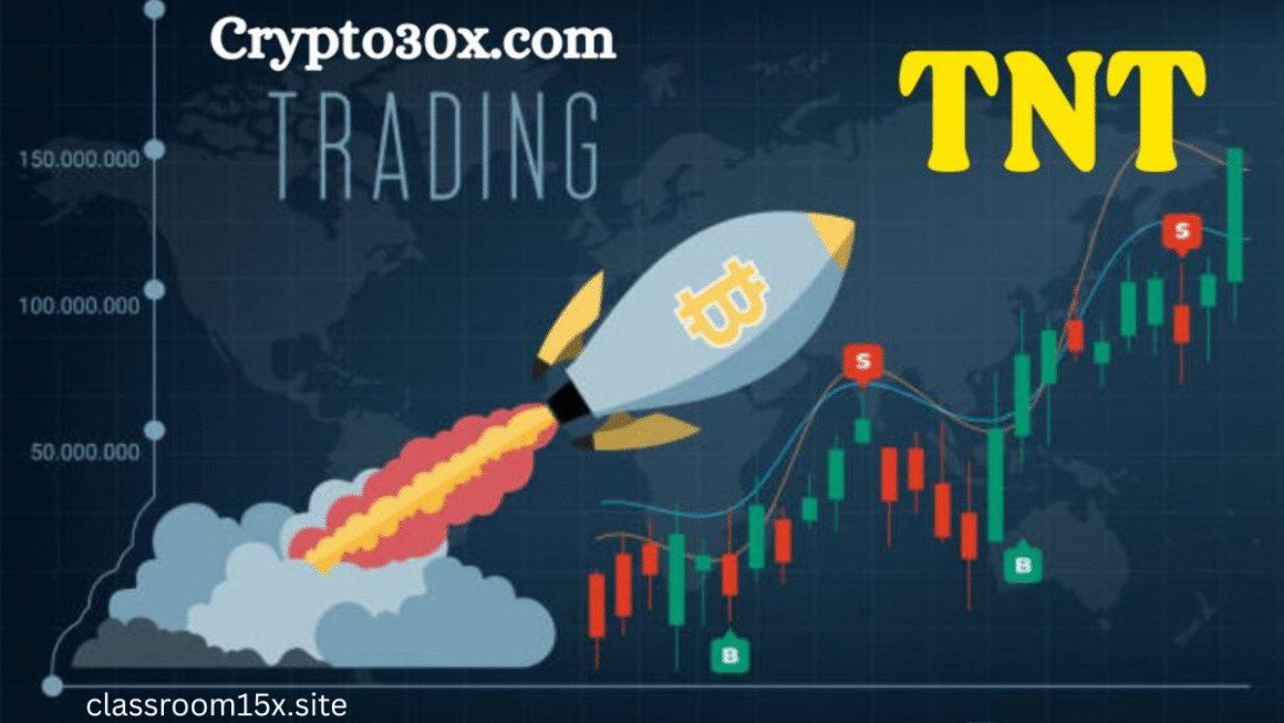 Crypto30x.com TNT Explained: What Makes It Stand Out in Crypto Trading?